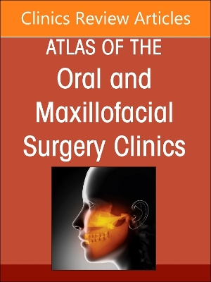 Maxillary and Midface Reconstruction, Part 1, An Issue of Atlas of the Oral & Maxillofacial Surgery Clinics, E-Book: Maxillary and Midface Reconstruction, Part 1, An Issue of Atlas of the Oral & Maxillofacial Surgery Clinics, E-Book