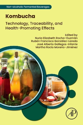 Kombucha: Technology, Traceability, and Health-Promoting Effects