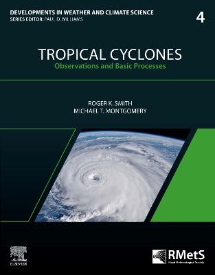 Tropical Cyclones: Observations and Basic Processes, Volume 4