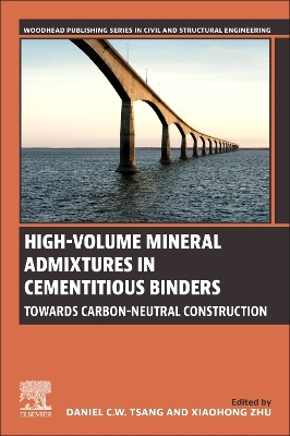 High-Volume Mineral Admixtures in Cementitious Binders: Towards Carbon-Neutral Construction