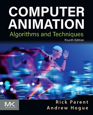 Computer Animation: Algorithms and Techniques 4th edition