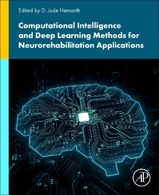 Computational Intelligence and Deep Learning Methods for Neuro-rehabilitation Applications