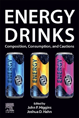 Energy Drinks: Composition, Consumption, and Cautions