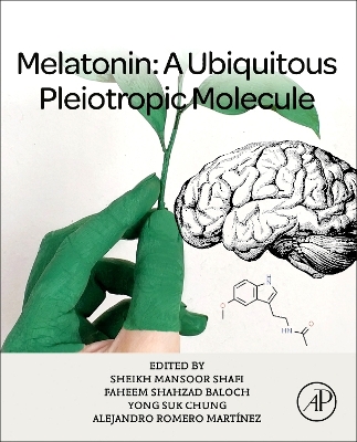 Melatonin: A Ubiquitous Pleiotropic Molecule