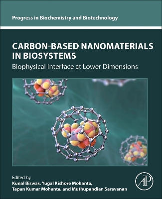 Carbon-Based Nanomaterials in Biosystems: Biophysical Interface at Lower Dimensions