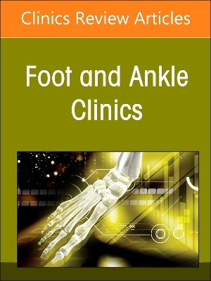 Updates on Total Ankle Replacement, An issue of Foot and Ankle Clinics of  North America, Volume 29-1