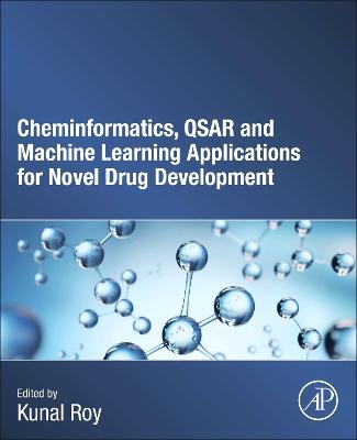 Cheminformatics, QSAR and Machine Learning Applications for Novel Drug  Development