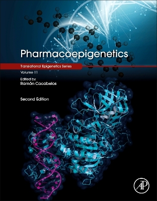 Pharmacoepigenetics 2nd edition, Volume 10