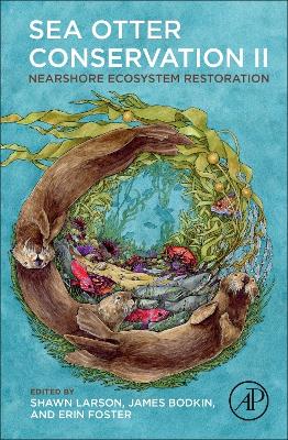 Sea Otter Conservation II: Nearshore Ecosystem Restoration 2nd edition