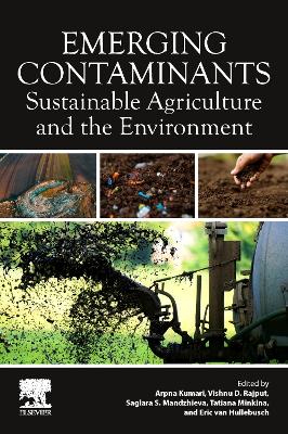 Emerging Contaminants: Sustainable Agriculture and the Environment