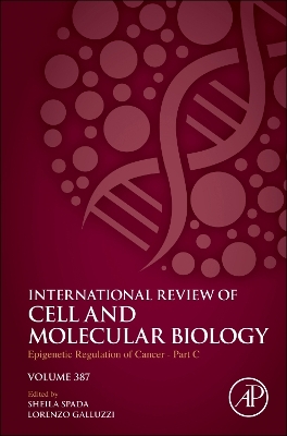 Epigenetic Regulation of Cancer-Part C, Volume 387