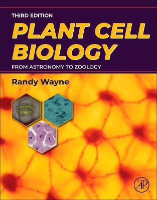 Plant Cell Biology: From Astronomy to Zoology 3rd edition