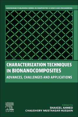 Characterization Techniques in Bionanocomposites: Advances, Challenges, and Applications