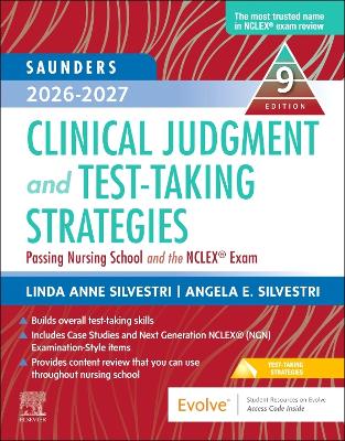 Saunders 2026-2027 Clinical Judgment and Test-Taking Strategies: Passing Nursing School and the NCLEX® Exam 9th edition