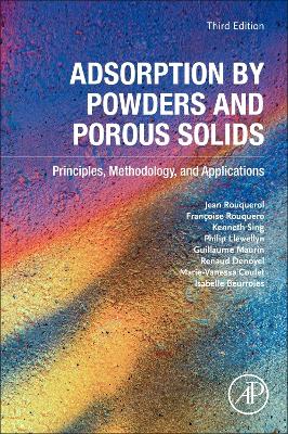Adsorption by Powders and Porous Solids: Principles, Methodology, and Applications 3rd edition