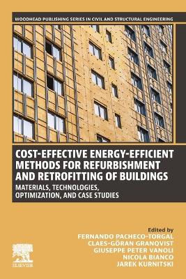 Cost-Effective Energy-Efficient Methods for Refurbishment and Retrofitting  of Buildings: Materials, Technologies, Optimization, and Case Studies