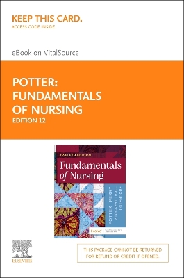Fundamentals of Nursing - Elsevier E-Book on Vitalsource (Retail Access  Card): Fundamentals of Nursing - Elsevier E-Book: Fundamentals of Nursing - Elsevier E-Book on Vitalsource (Retail Access Card) 12th edition