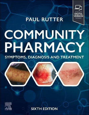 Community Pharmacy: Symptoms, Diagnosis and Treatment: Symptoms, Diagnosis and Treatment 6th edition