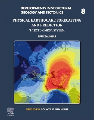 Physical Earthquake Forecasting and Prediction: T-TECTO Omega System, Volume 8