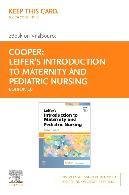 Introduction to Maternity and Pediatric Nursing - Elsevier eBook on  Vitalsource (Retail Access Card) 10th edition