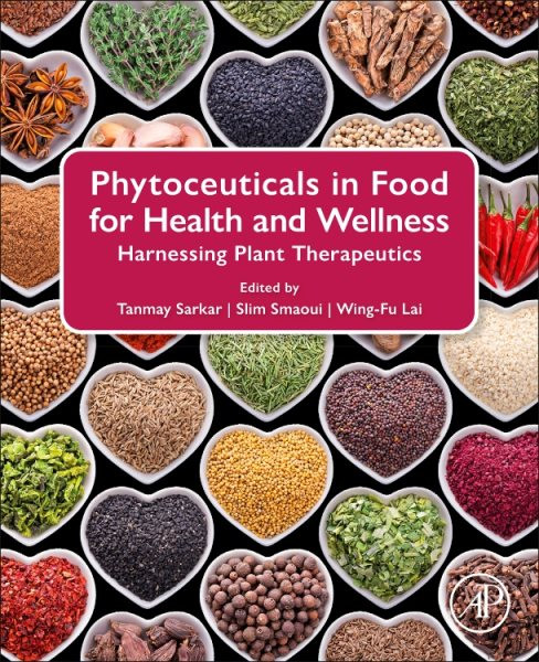 Phytoceuticals in Food for Health and  Wellness: Harnessing Plant Therapeutics