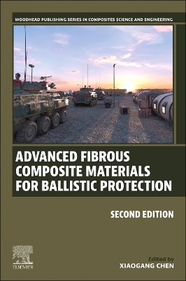 Advanced Fibrous Composite Materials for Ballistic Protection 2nd edition