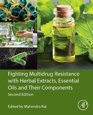 Fighting Multidrug Resistance with Herbal Extracts, Essential Oils and Their  Components 2nd edition