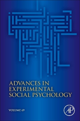 Advances in Experimental Social Psychology, Volume 69