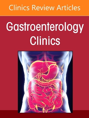 Pancreatic Disease, An Issue of Gastroenterology Clinics of North America, Volume 54-1