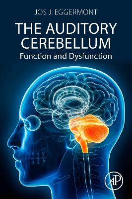 Auditory Cerebellum: Function and Dysfunction