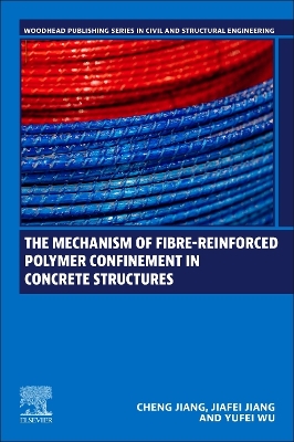 Mechanism of Fibre-reinforced Polymer Confinement in Concrete Structures