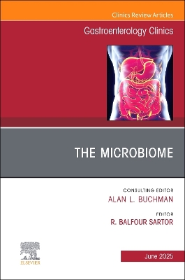 Microbiome, An Issue of Gastroenterology Clinics of North America, Volume 54-2