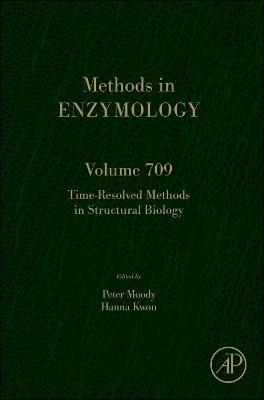 Time-Resolved Methods in Structural Biology, Volume 709