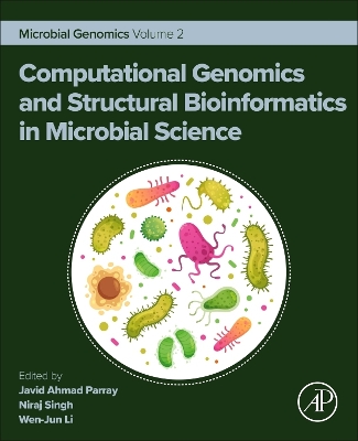 Computational Genomics and Structural Bioinformatics in Microbial Science: Microbial Genomics Volume 2