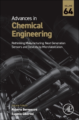 Rethinking Manufacturing: Next Generation Sensors and Devices by  Microfabrication, Volume 64