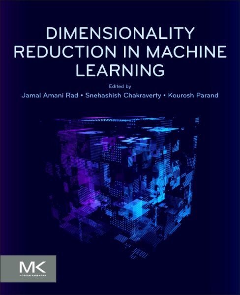 Dimensionality Reduction in Machine Learning