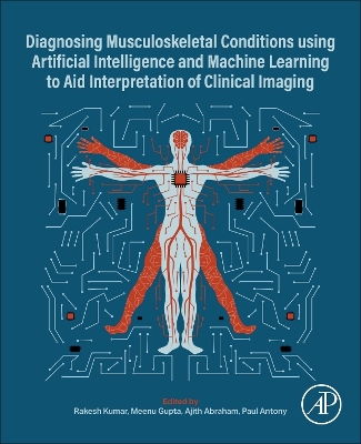Diagnosing Musculoskeletal Conditions using Artifical Intelligence and  Machine Learning to Aid Interpretation of Clinical Imaging