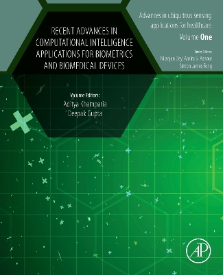 Recent Advances in Computational Intelligence Applications for Biometrics  and Biomedical Devices