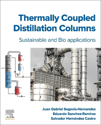 Thermally Coupled Distillation Columns: Sustainable and Bio-applications
