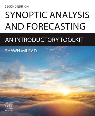 Synoptic Analysis and Forecasting: An Introductory Toolkit 2nd edition