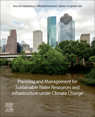 Planning and Management for Sustainable Water Resources and Infrastructure  under Climate Change