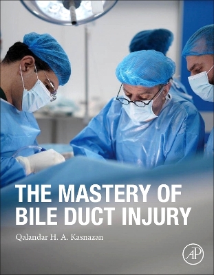 Mastery of Bile Duct Injury