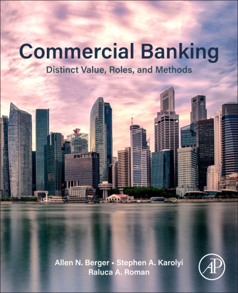 Commercial Banking: Distinct Value, Roles, and Methods