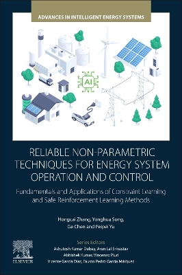 Reliable Non-Parametric Techniques for Energy System Operation and Control: Fundamentals and Applications of Constraint Learning and Safe Reinforcement  Learning Methods