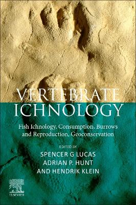 Vertebrate Ichnology: Fish Ichnology, Consumption, Burrows and Reproduction, Geoconservation