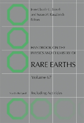 Handbook on the Physics and Chemistry of Rare Earths: Including Actinides, Volume 67