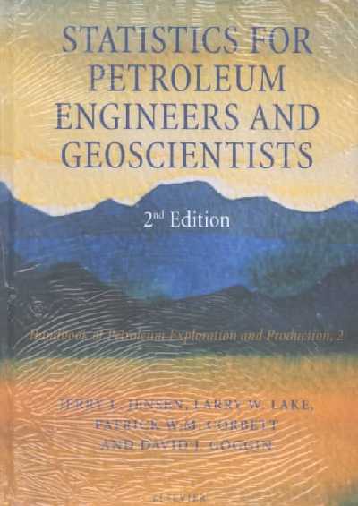 Statistics for Petroleum Engineers and Geoscientists, Volume 2