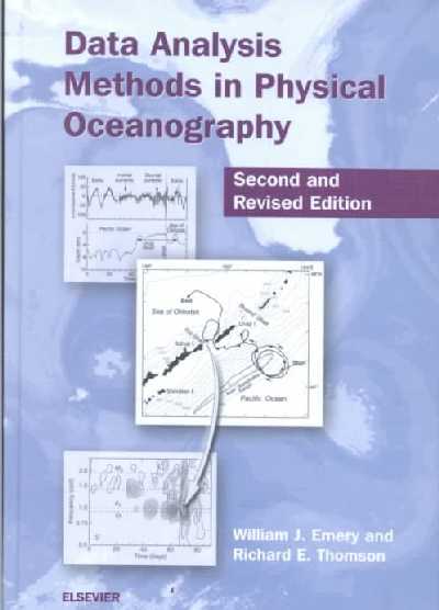 Data Analysis Methods in Physical Oceanography: Second and Revised Edition 2nd edition