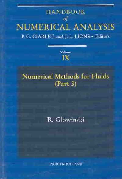 Numerical Methods for Fluids, Part 3, Volume 9