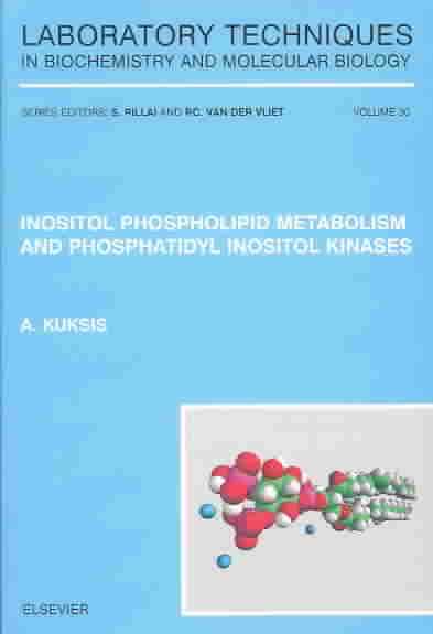 Inositol Phospholipid Metabolism and Phosphatidyl Inositol Kinases, Volume 30